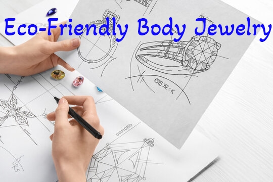 Eco-Friendly Piercing Jewelry