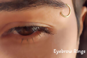 Tout ce que vous devez savoir sur les anneaux à sourcils