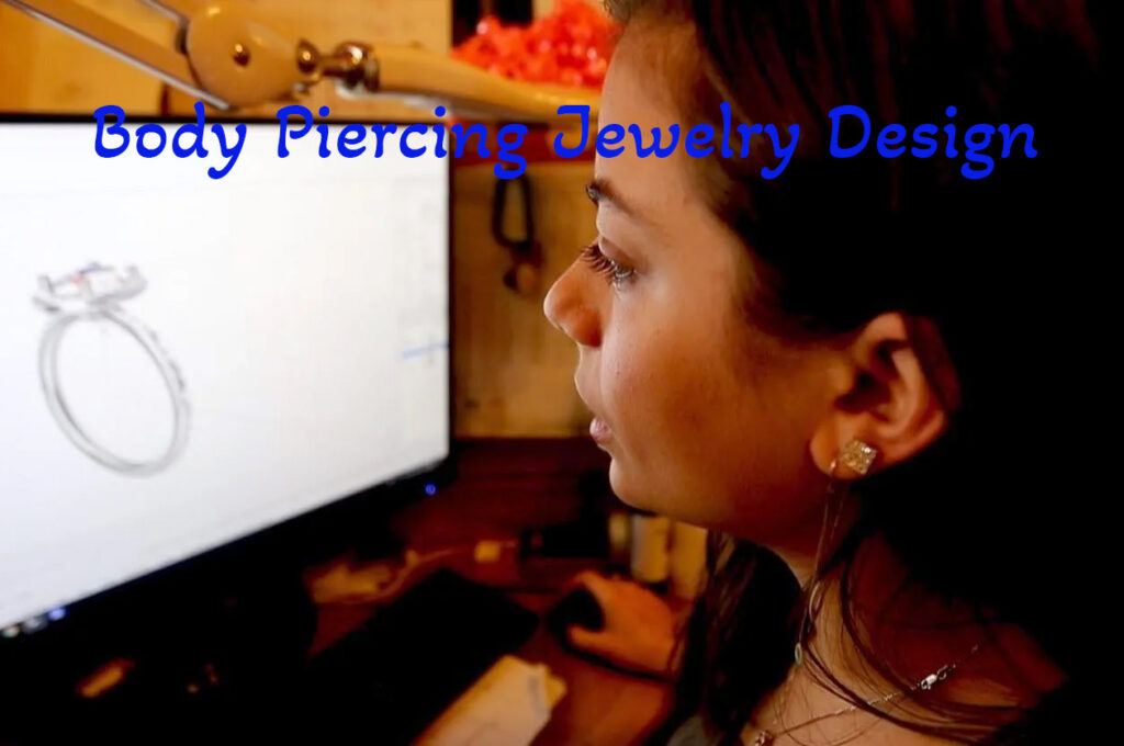 body piercing manufacturer design