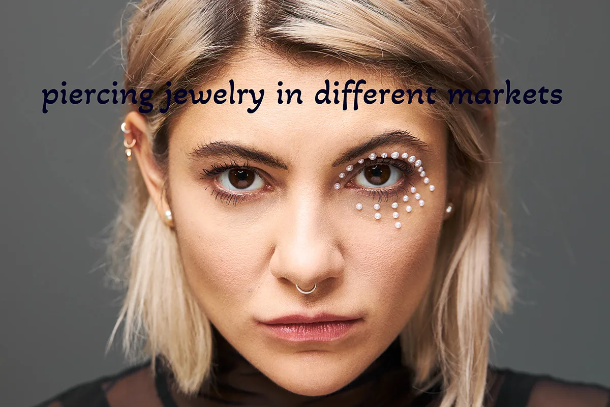 piercing jewelry in different markets